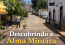 Descobrindo a Alma Mineira: Uma Imersão nos Becos Históricos de Tiradentes